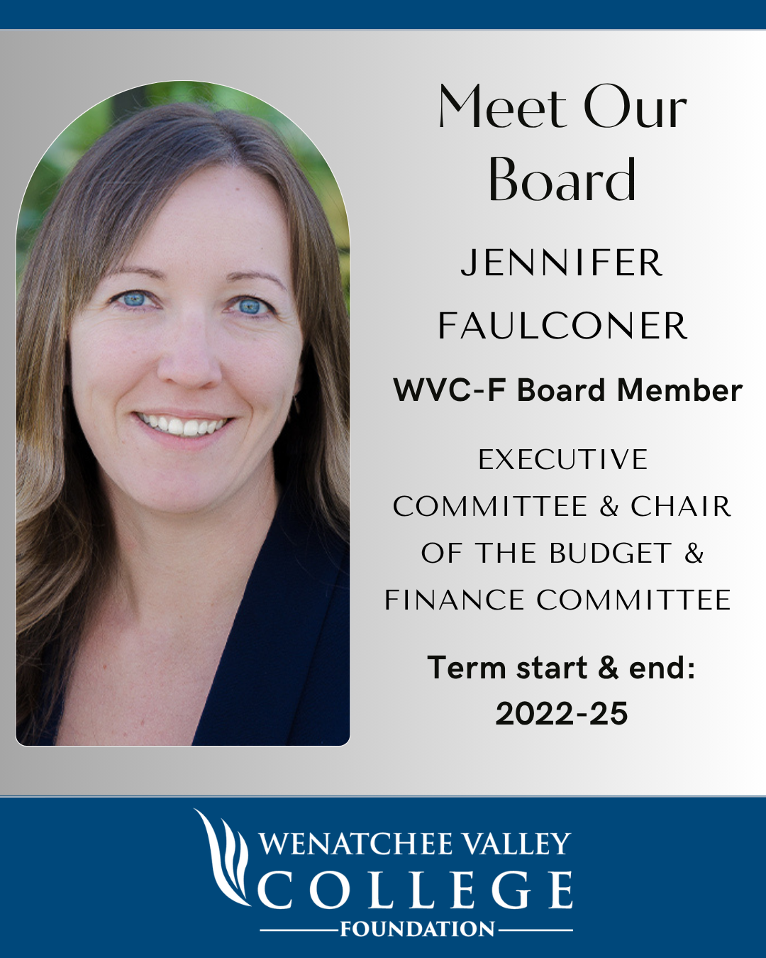 Photo of Jennifer Faulconer with WVC logo and text "Meet Our Board, Jennifer Faulconer."