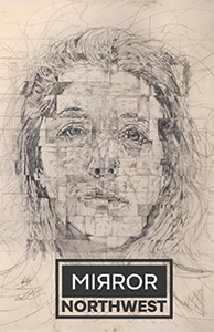 Cover of the Mirror Northwest literary journal, with a sketch of a woman's face.
